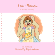 Load image into Gallery viewer, Lulu Bakes #1 A Lovely Discovery